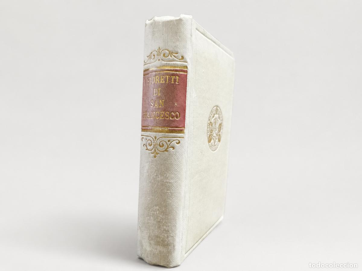 Libros antiguos: An&oacute;nimo &ndash; I Fioretti di San Francesco &ndash; G. Barb&egrave;ra, Editore &ndash; 1925