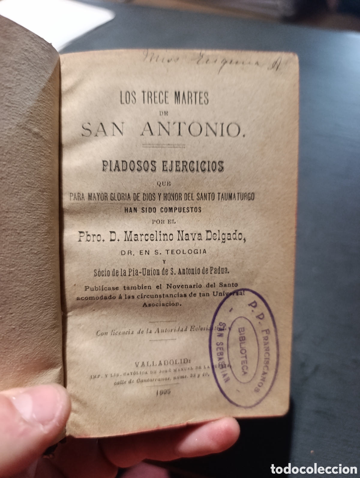 Libros antiguos: LOS TRECE MARTES DE SAN AN&Tau;&Omicron;&Nu;&Iota;&Omicron;. PIADOSOS EJERCICIOS. Marcelino Nava Delgado. Valladolid 1895