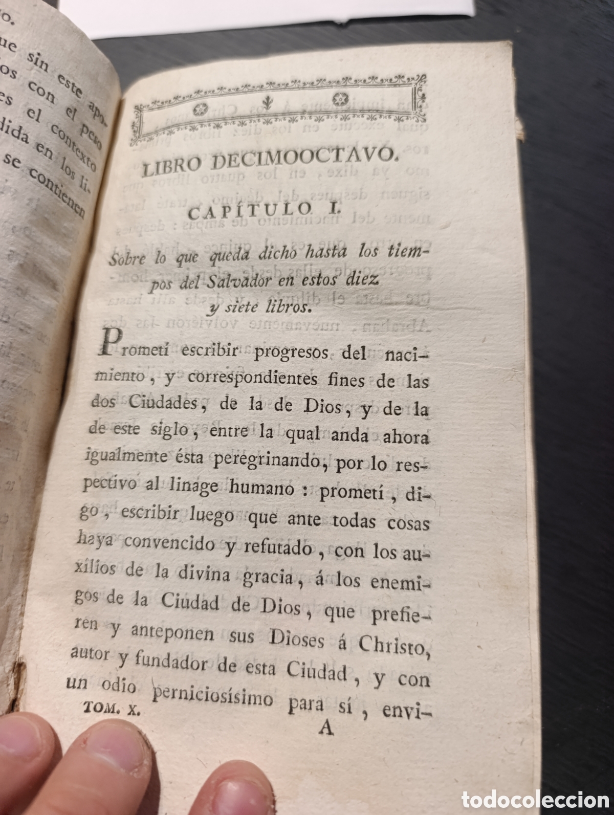 Libros antiguos: LA CIUDAD DE DIOS DEL GRAN PADRE Y DOCTOR DE LA IGLESIA SAN AGUSTIN, OBISPO DE HIPONA. Tomo 18 1795