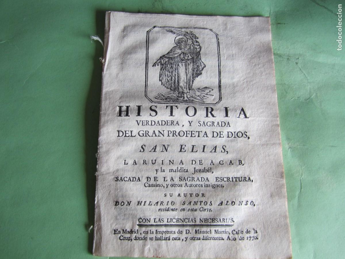 Livros antigos: HISTORIA VERDADERA ,Y SAGRADA DEL PROFETA SAN ELIAS HILARIO SANTOS ALONSO 1770 MADRID
