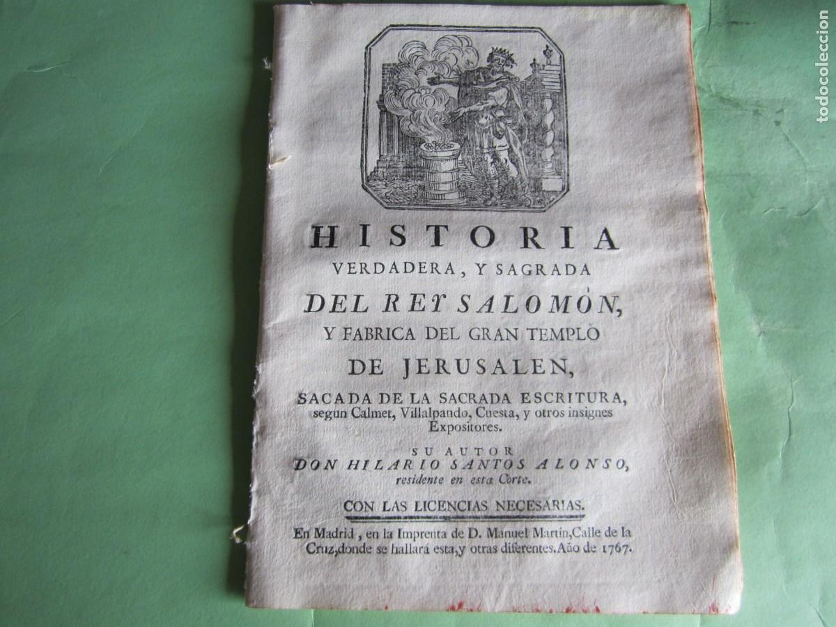 Livros antigos: HISTORIA VERDADERA ,Y SAGRADA DEL REY SALOMON HILARIO SANTOS ALONSO 1767 MADRID
