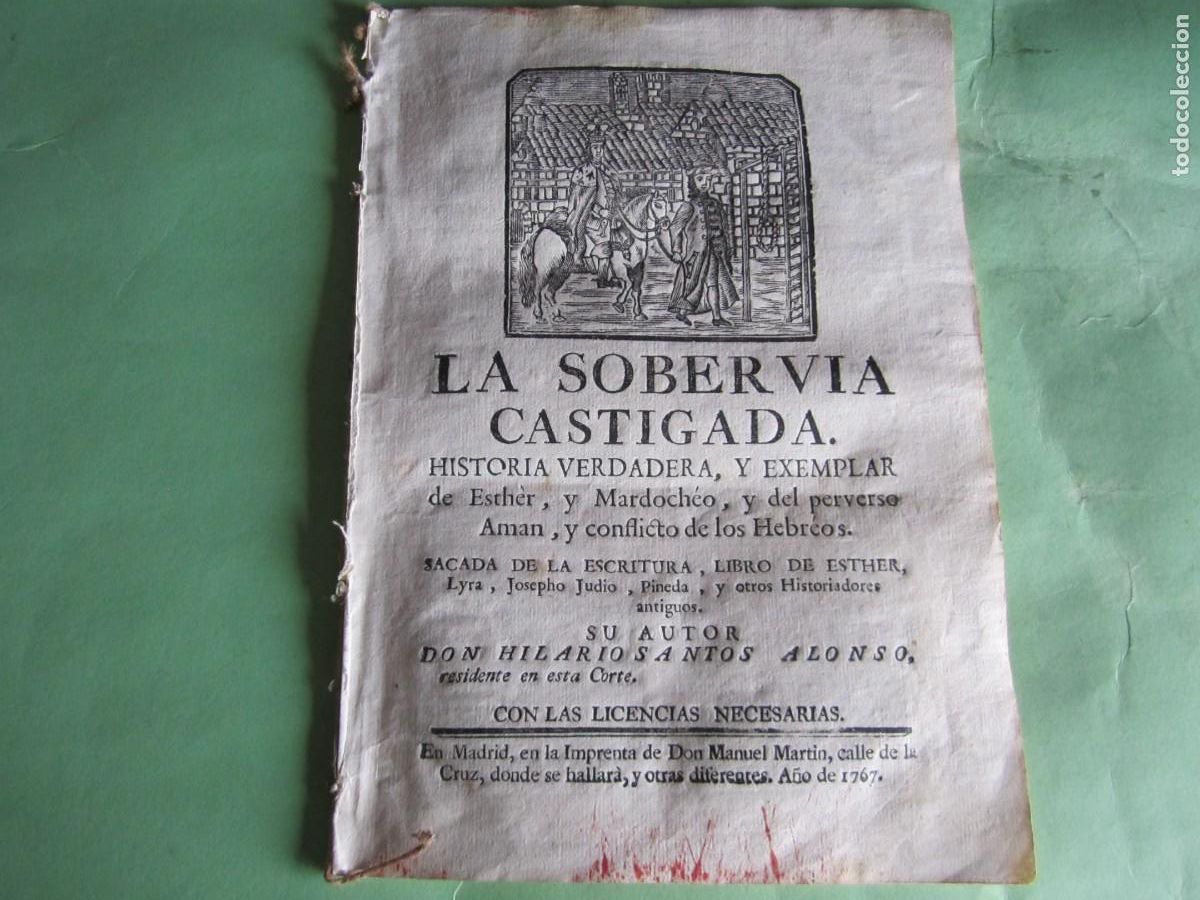Livros antigos: HISTORIA VERDADERA ,Y EXEMPLAR DE ESTHER Y MARDOCHEO HILARIO SANTOS ALONSO 1767 MADRID