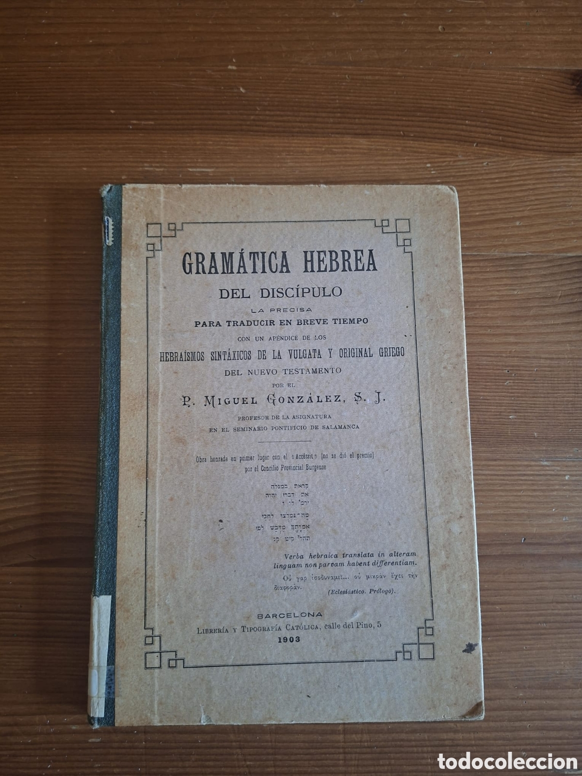 Libros antiguos: Gram&aacute;tica Hebrea del Disc&iacute;pulo (1903) Primera edici&oacute;n Libro antiguo