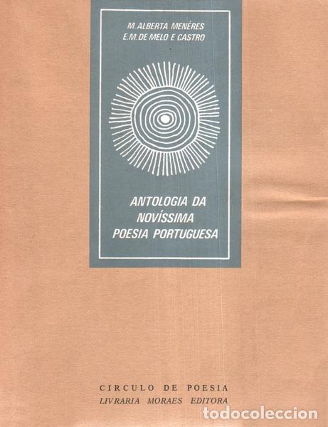 Libros antiguos: MEN&Eacute;RES. (Maria Alberta) e E. M. de Melo e Castro. - ANTOLOGIA DA NOV&Iacute;SSIMA POESIA PORTUGUESA. [3.&ordf;