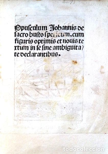 Libros antiguos: SACROBOSCO. (Ioannis de) - Opu[s]culum Johannis de [s]acro bu[s]to [s]pericum