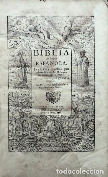 Libros antiguos: BIBLIA En Lengua ESPANOLA, [BIBLIA DE FERRARA, 1647]