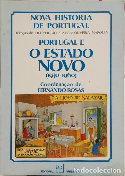 Libros antiguos: SERR&Atilde;O. (Joel), Ant&oacute;nio Henrique de Oliveira Marques e Fernando Rosas. - PORTUGAL E O ESTADO NOVO (1