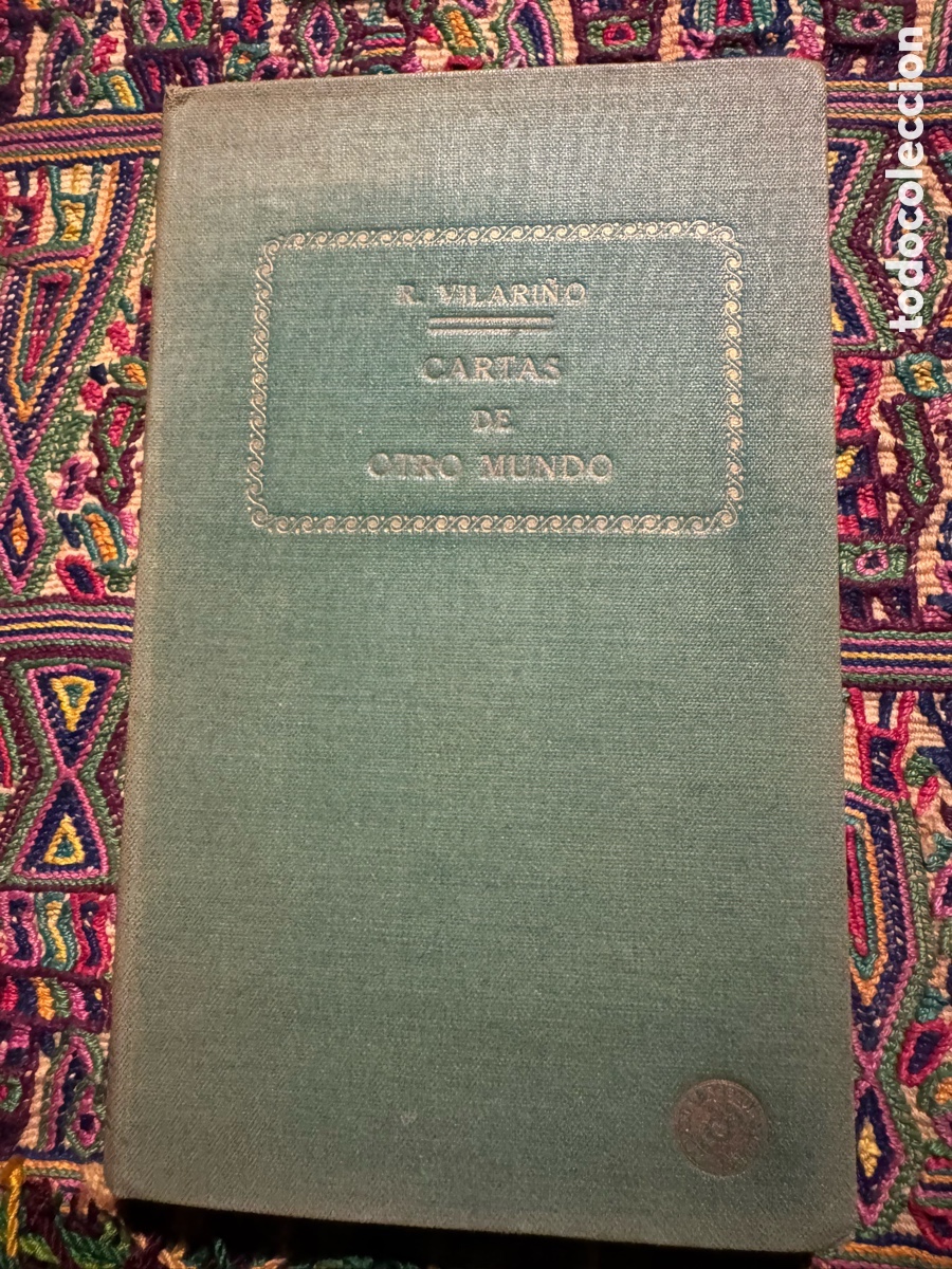 Libros antiguos: Remigio Vilari&ntilde;o Cartas de otro mundo