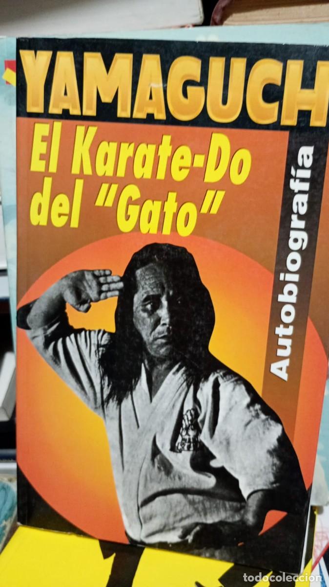 Libros antiguos: Yamaguchi El Karate-Do del gato