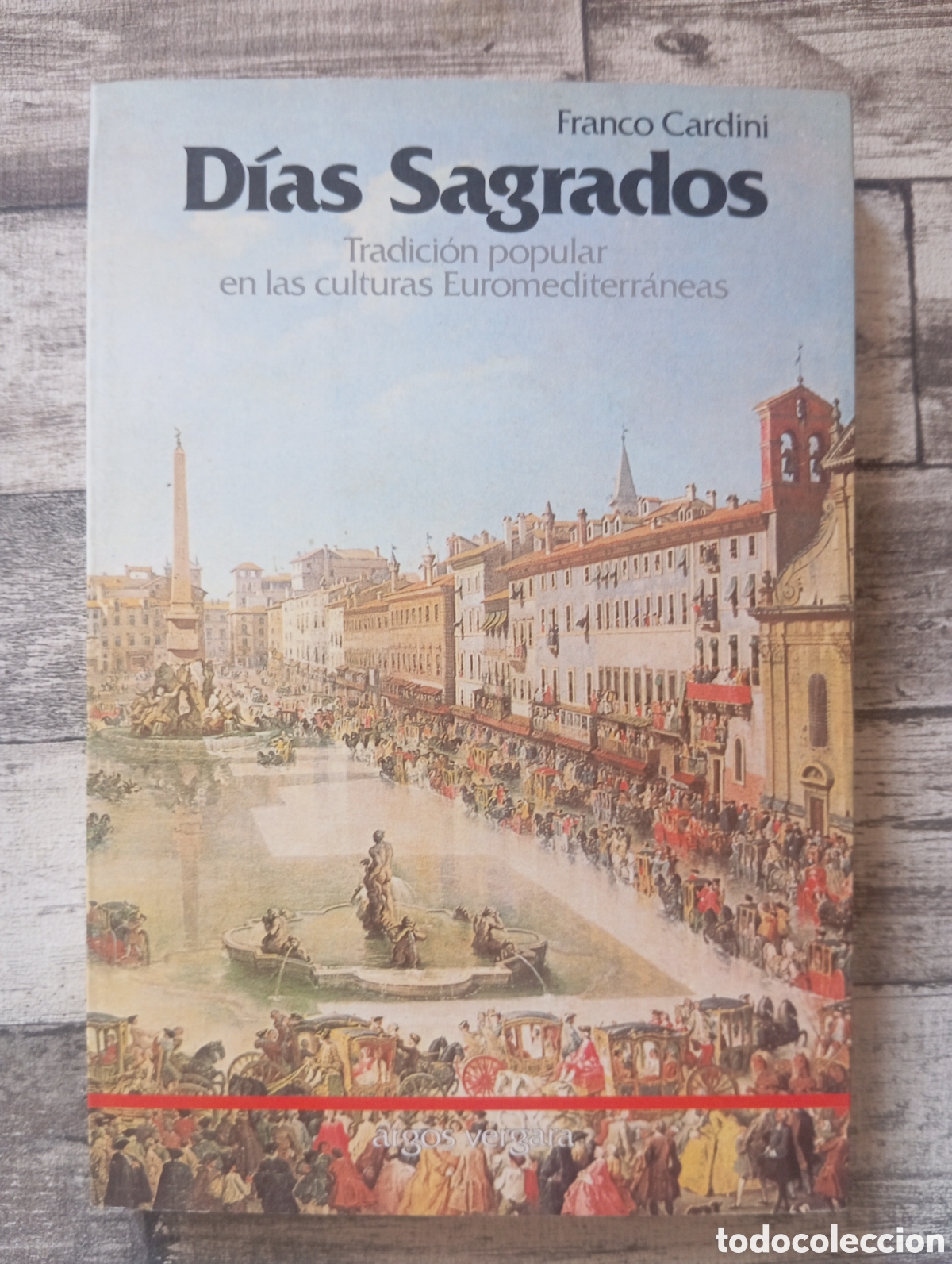 Libros antiguos: DIAS SAGRADOS FRANCO CARDINI
