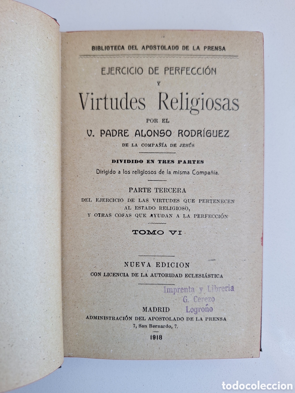 Libros antiguos: P. ALONSO RODRIGUEZ, Ejercicio de perfeccion, 6 tomos (completa) - Foto 6