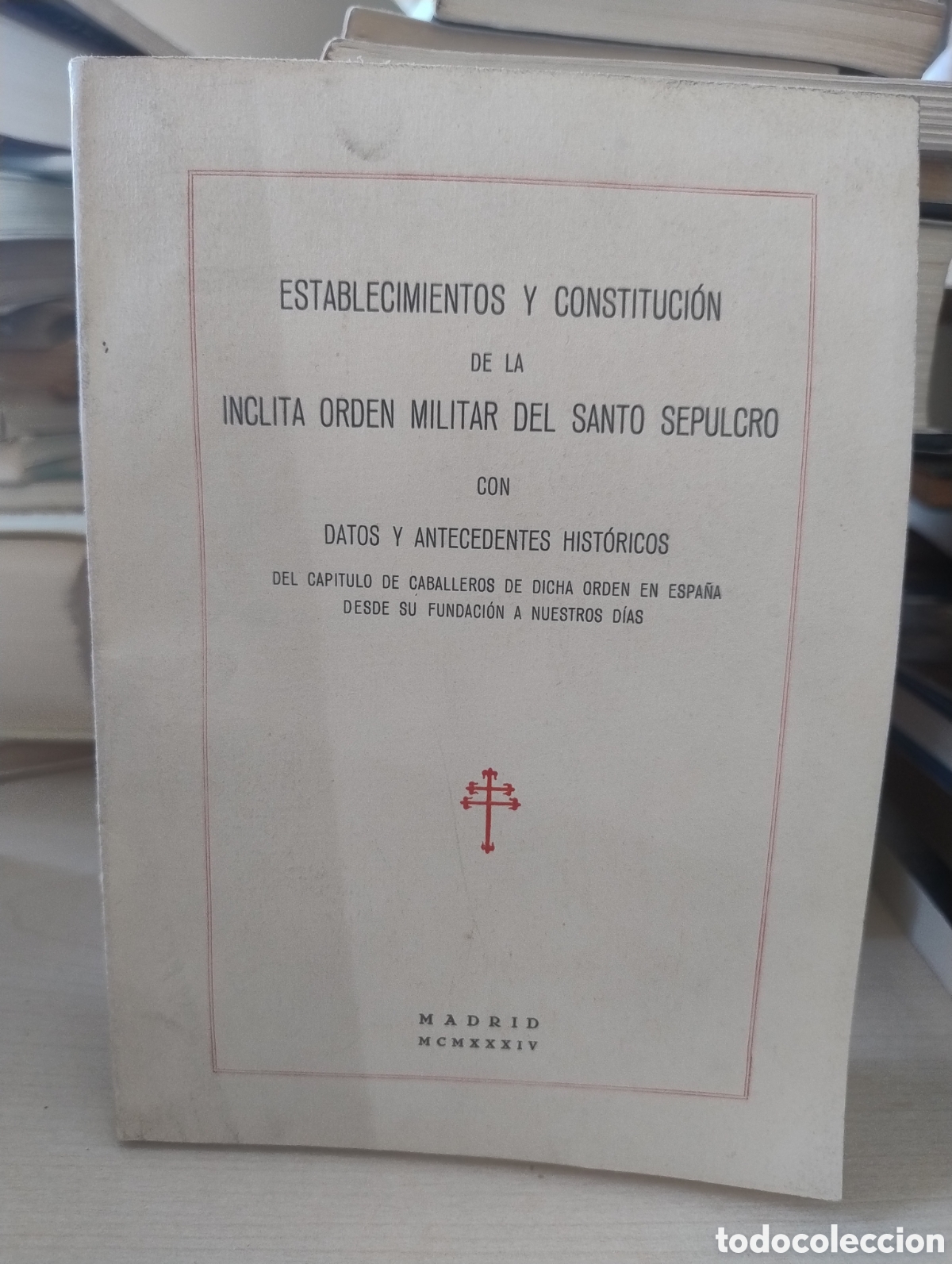 Libros antiguos: Establecimientos y Constituci&oacute;n de la Inclita Orden Militar del Santo Sepulcro
