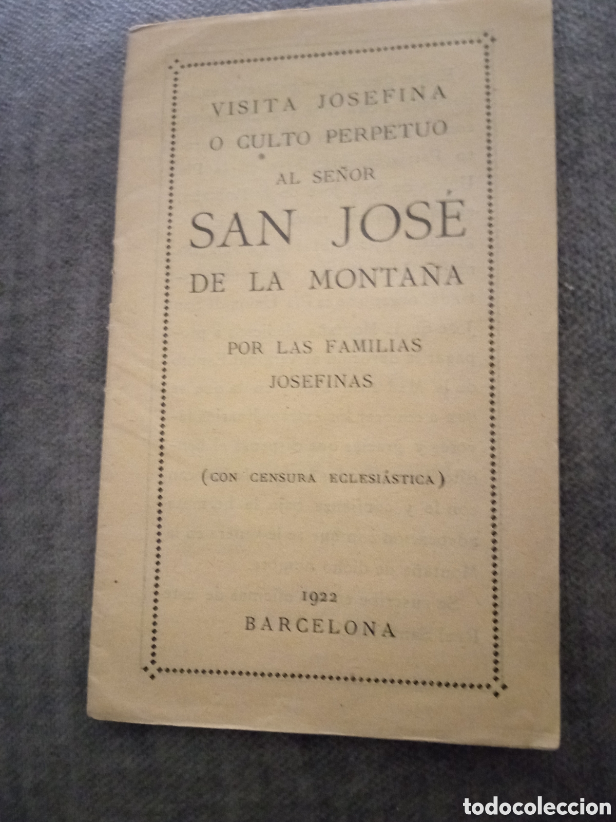 Old books: Antiguo librito, Visita Josefina o culto aj Se&ntilde;or San Jos&eacute; de la Monta&ntilde;a de 1922
