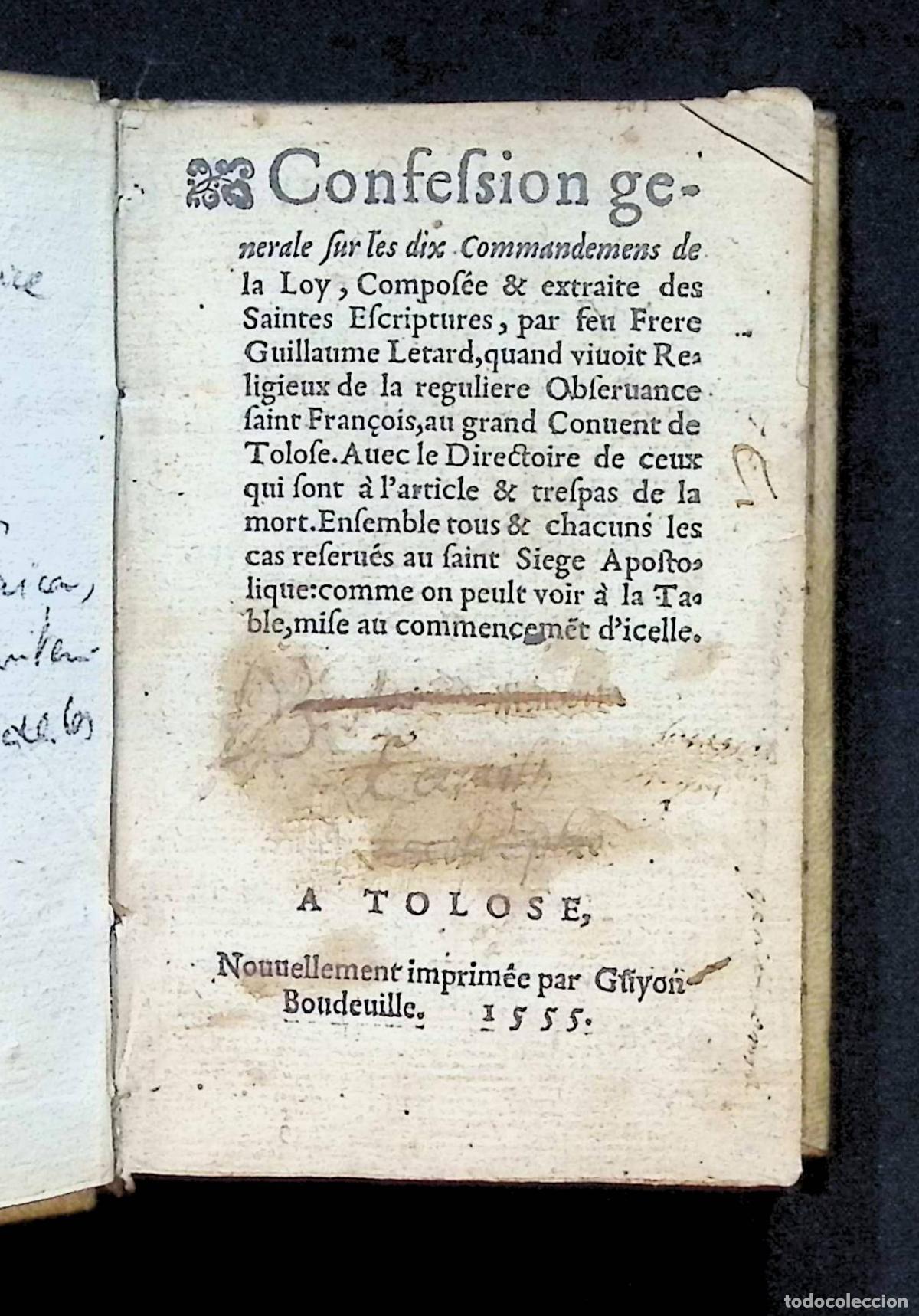 Libros antiguos: CONFESSION GENERALE SUR LES DIX COMMANDEMENS DE LA LOY... - LETARD, Guillaume. 1555.