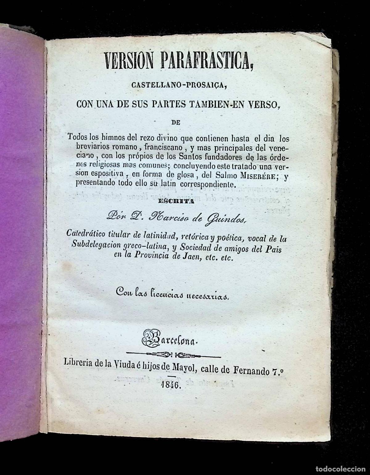 Libros antiguos: VERSION PARAFRASTICA, CASTELLANO-PROSAICA, con una de sus partes... - GUINDOS, Narc&iacute;s.