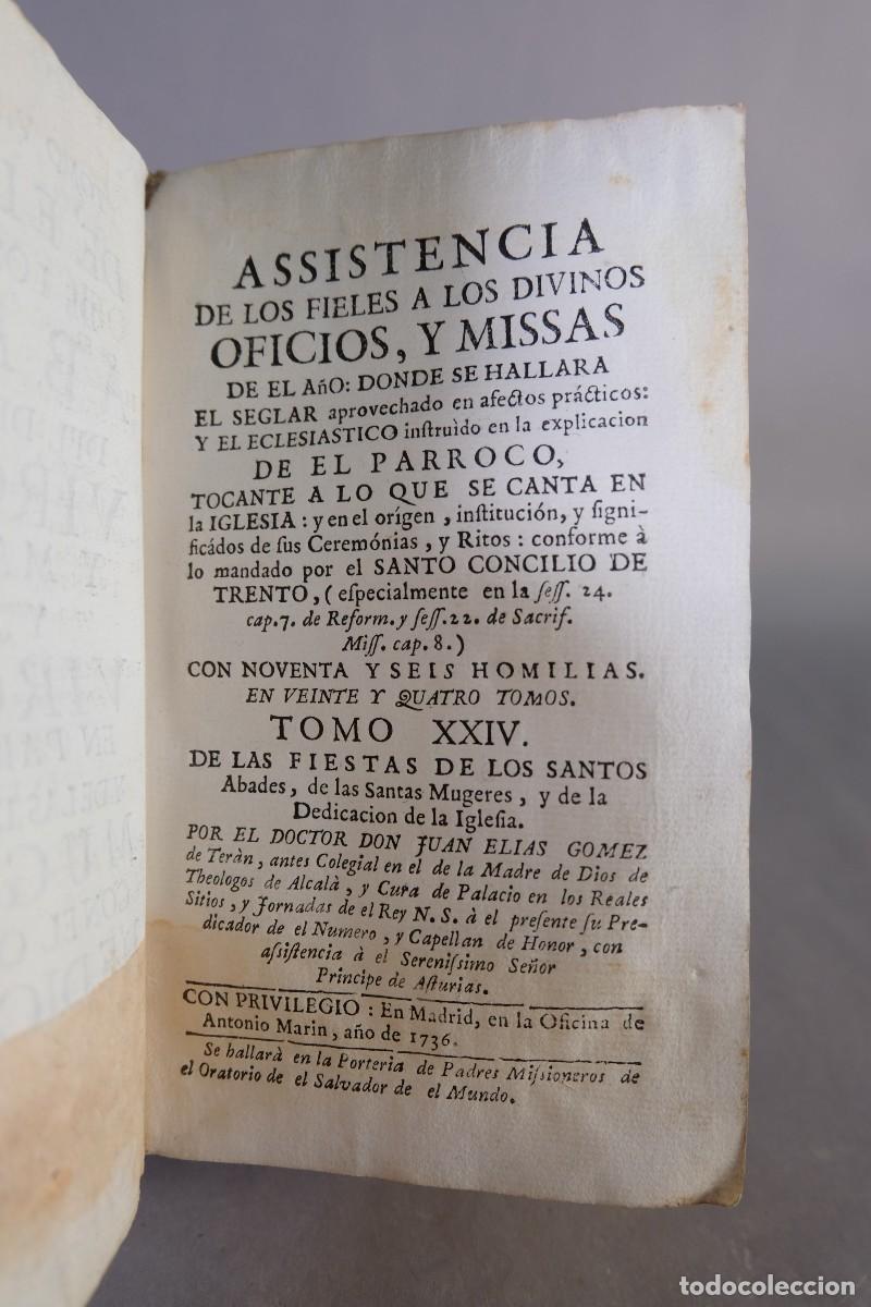 Libros antiguos: Assistencia de los fieles a los divinos oficios y missas - Tomo XXIV - Oficina Antonio Marin 1736