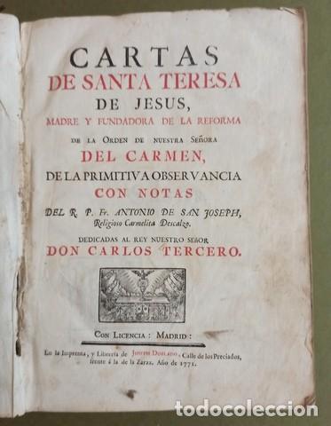 Libros antiguos: Cartas de Santa Teresa de Jes&uacute;s, tomo III. Madrid, Joseph Doblado, 1771