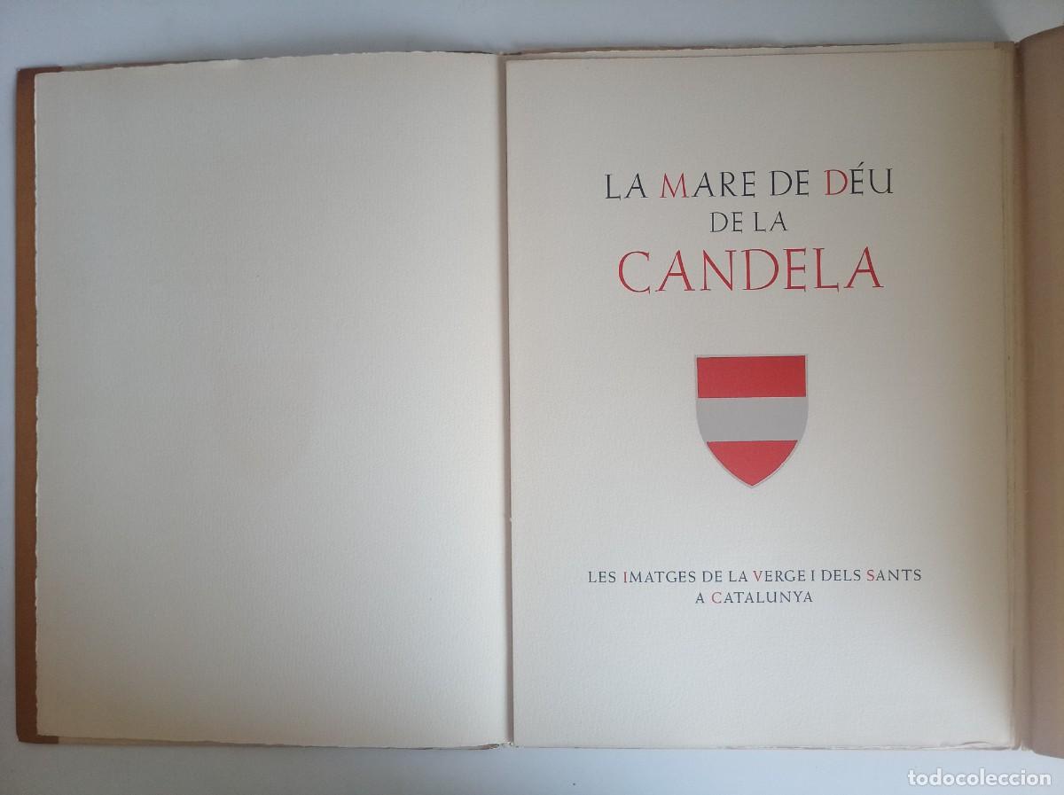 Libros antiguos: LA MARE DE DEU DE LA CANDELA. 1950. LUJOSA EDICI&Oacute;N. 35 X 25 .GRABADOS