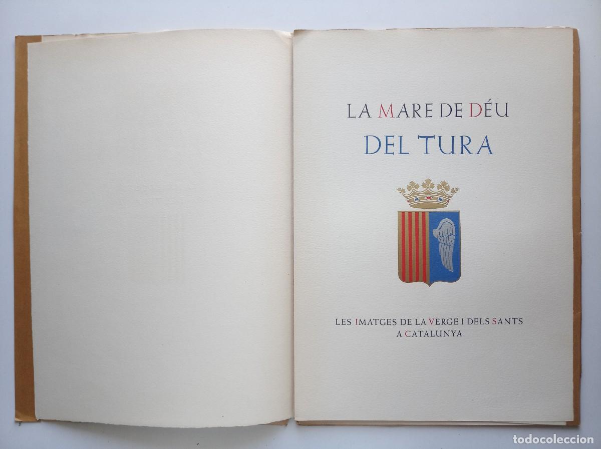 Libros antiguos: LA MARE DE DEU DEL TURA. 1950. LUJOSA EDICI&Oacute;N. 35 X 25 .GRABADOS