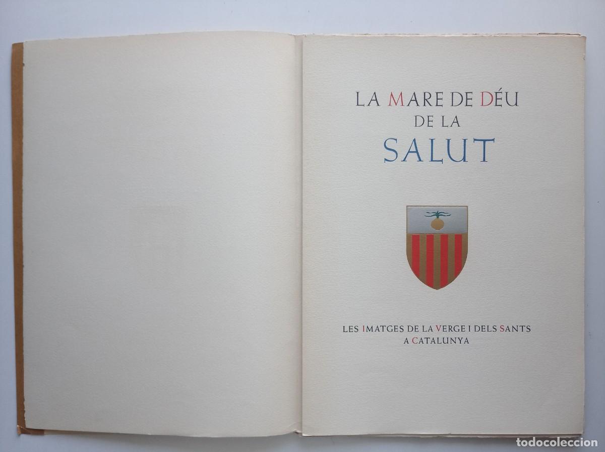 Libri antichi: LA MARE DE DEU DE LA SALUT. 1950. LUJOSA EDICI&Oacute;N. 35 X 25 .GRABADOS