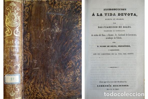 Libros antiguos: SALES, Francisco de. ntroducci&oacute;n a la Vida devota. Barcelona, 1853.