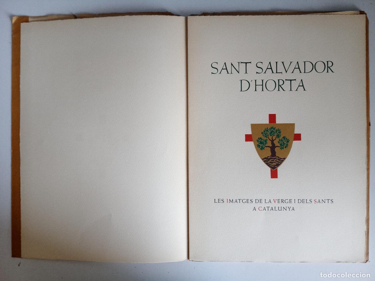 Old books: SANT SALVADOR D &acute;HORTA. 1950. LUJOSA EDICI&Oacute;N. 35 X 25 .GRABADOS