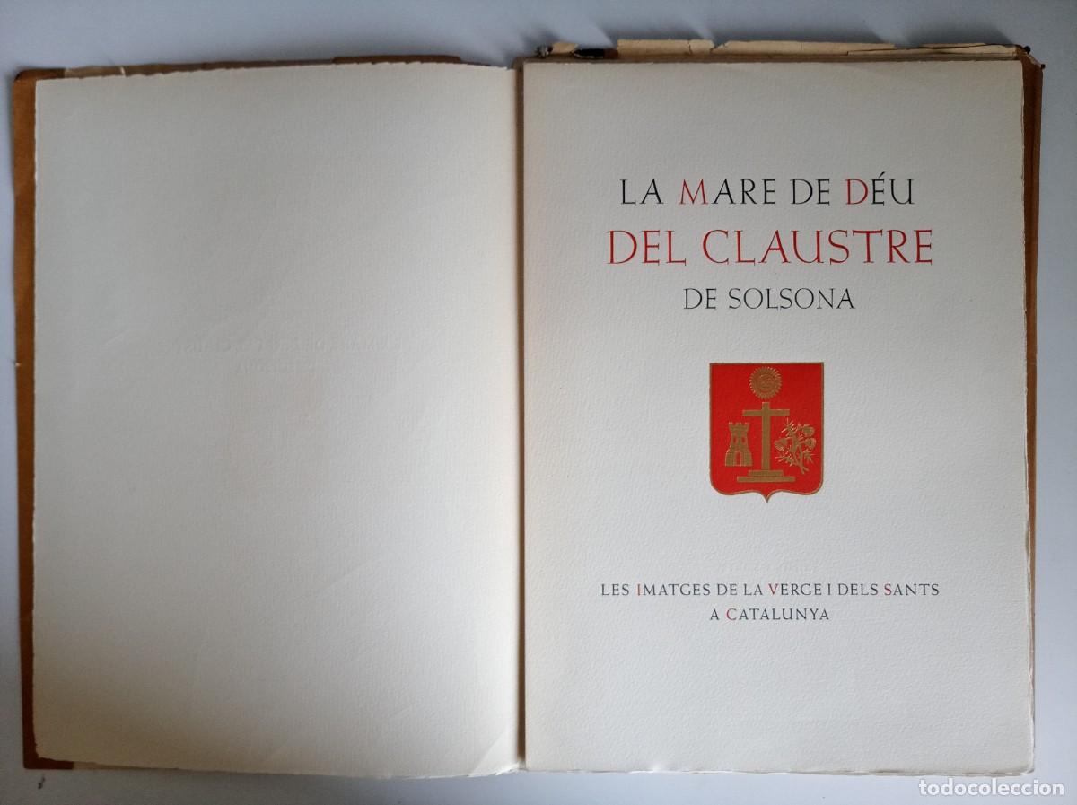 Libros antiguos: LA MARE DE DEU DEL CLAUSTRE DE SOLSONA. 1950. LUJOSA EDICI&Oacute;N. 35 X 25 .GRABADOS