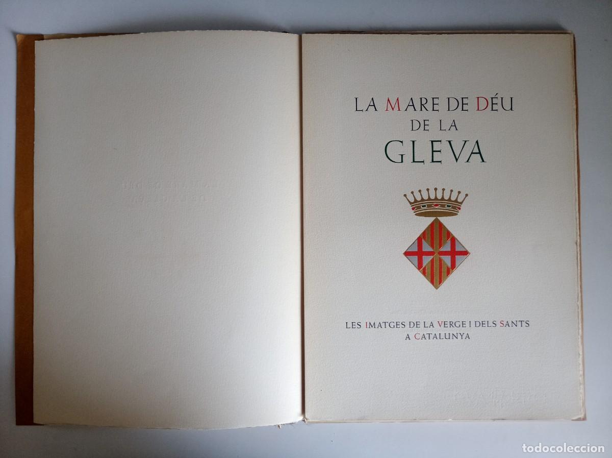 Libros antiguos: LA MARE DE DEU DE LA GLEVA. 1950. LUJOSA EDICI&Oacute;N. 35 X 25 .GRABADOS