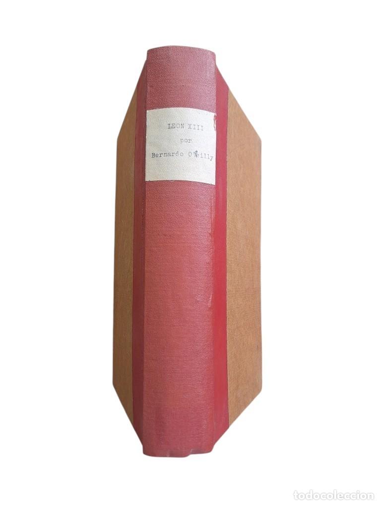 Libros antiguos: O' Reilly, Bernardo.- VIDA DE LE&Oacute;N XIII