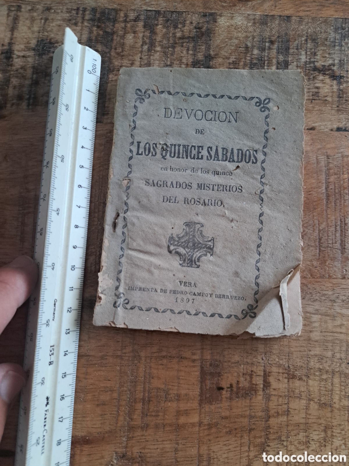 Libros antiguos: Jml Libreto religioso Devoci&oacute;n de los quince s&aacute;bados, sagrados misterios del rosario, Vera 1897 Alme