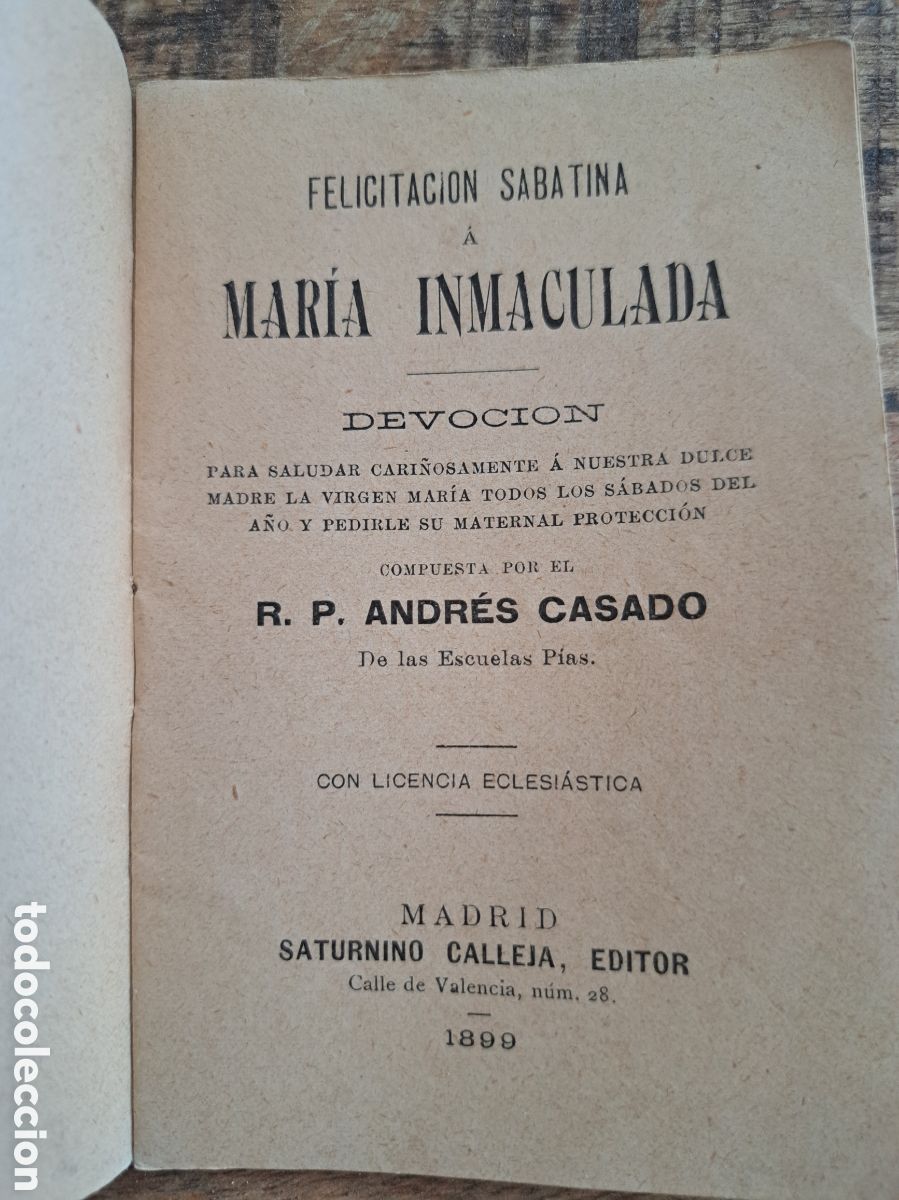 Libros antiguos: Jml Felicitacion Sabatina Maria Inmaculada, Andres Casado, Madrid, Calleja 1899 Devociones escogidas