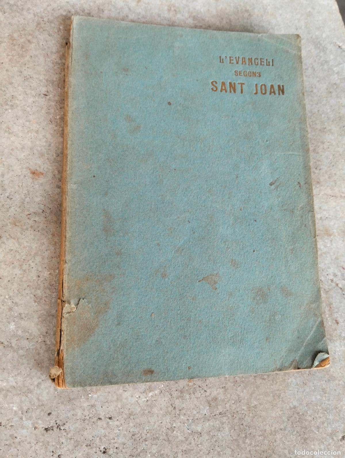 Antiquarische B&uuml;cher: El sant evangeli de nostre senyor Jesucrist segons sant Joan 1914