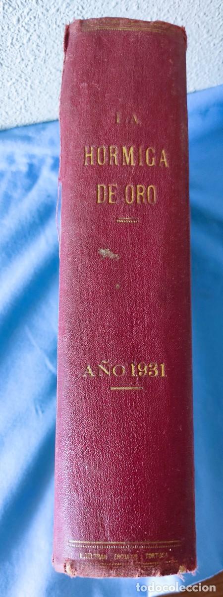 Libros antiguos: LA HORMIGA DE ORO ILUSTRACION CATOLICA A&Ntilde;O COMPLETO 1931