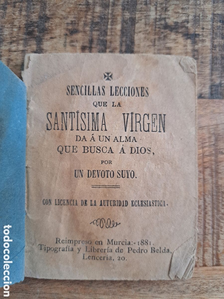Libros antiguos: Jml Libreto religioso Sencillas lecciones que la Santisima Virgen da a un Alma que busca a Dios.