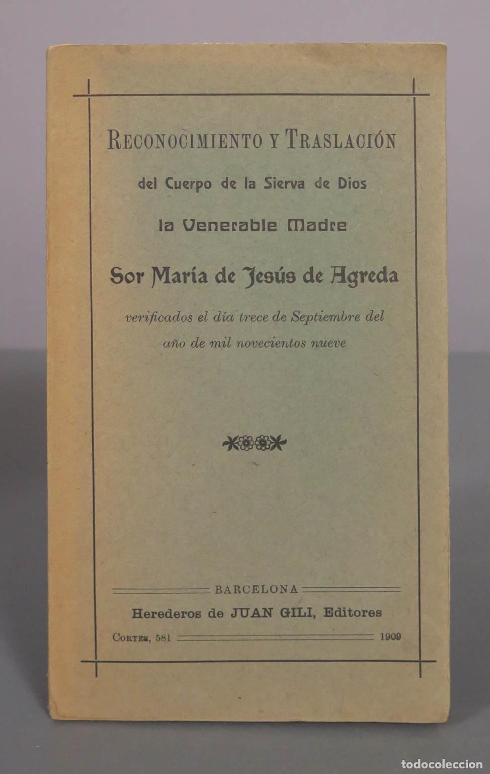 Libros antiguos: Reconocimiento y Traslaci&oacute;n del Cuerpo de la Venerable Madre Sor Mar&iacute;a de Jes&uacute;s de &Aacute;greda - Heredero