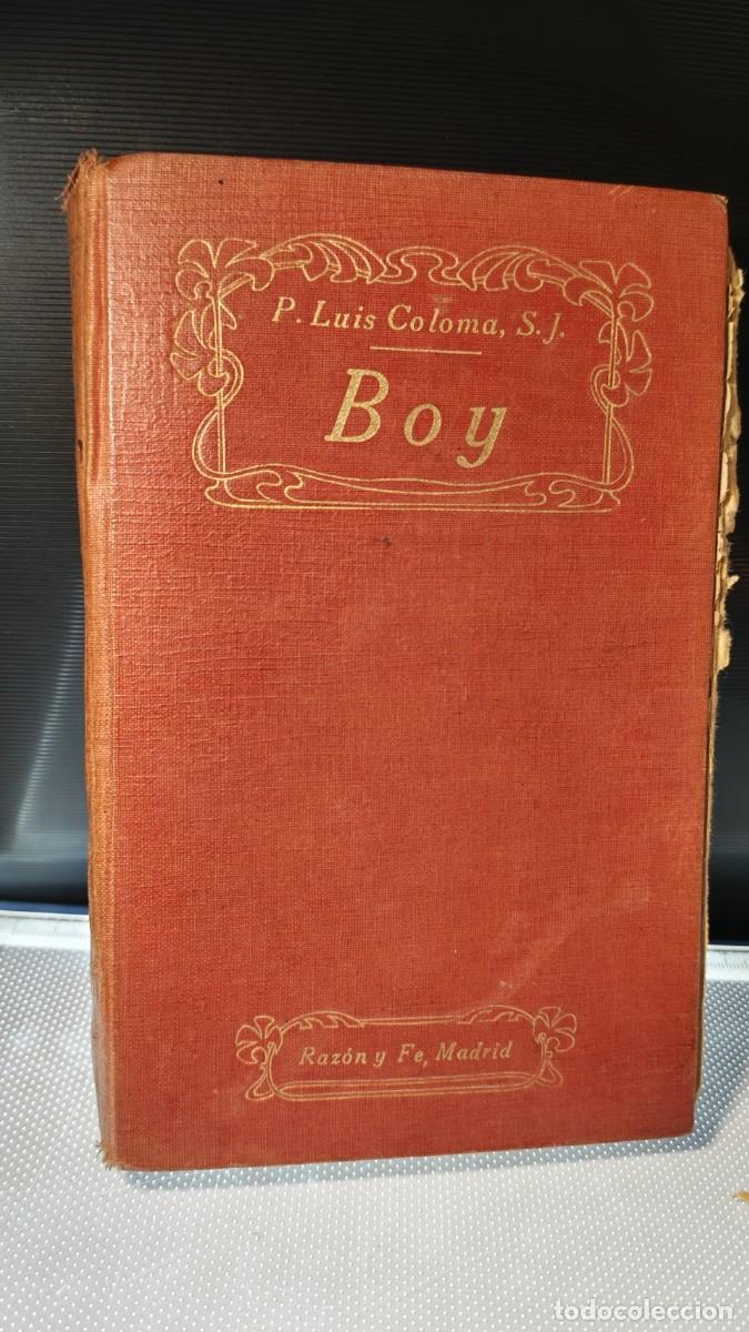 Libri antichi: Boy, escrita por el Padre Luis Coloma, S.J.