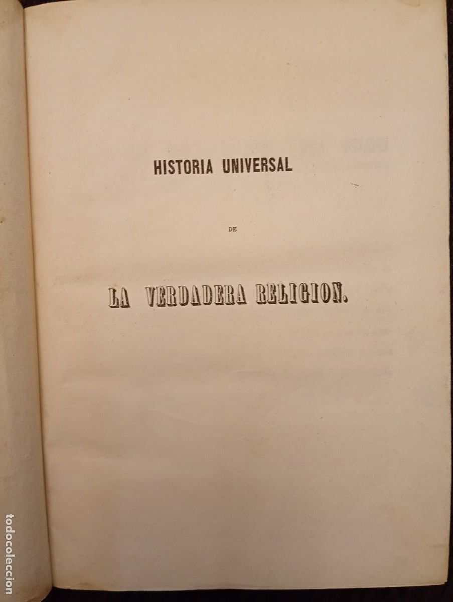 Libros antiguos: Diccionario general de los Concilios. Historia universal de la verdadera religi&oacute;n. 1849
