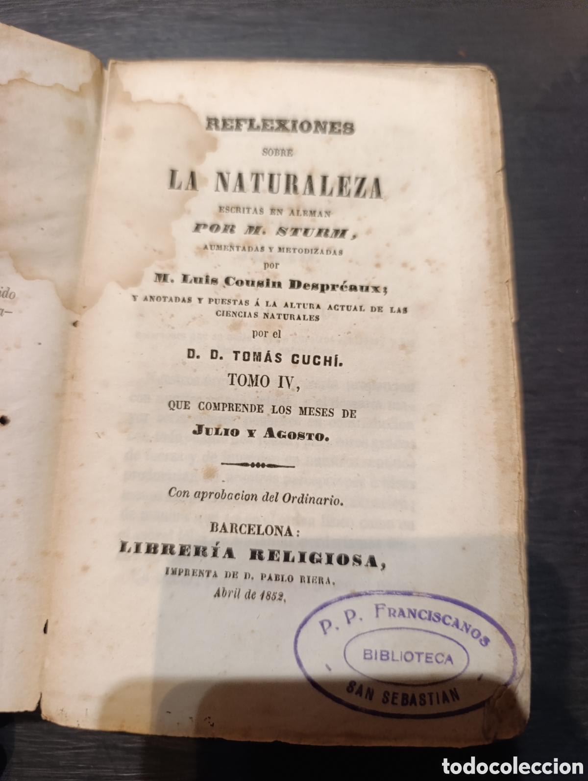 Libros antiguos: Reflexiones sobre la Naturaleza. Luis Cousin Despreaux. Tomo IV. Abril 1852 sin tapa
