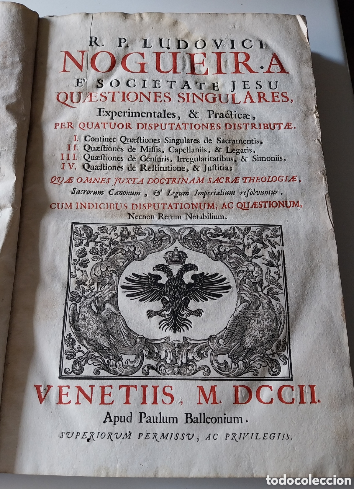 Libros antiguos: R.P LUDOVICI NOGUEIRA QUESTIONES SINGULARES A&Ntilde;O 1702