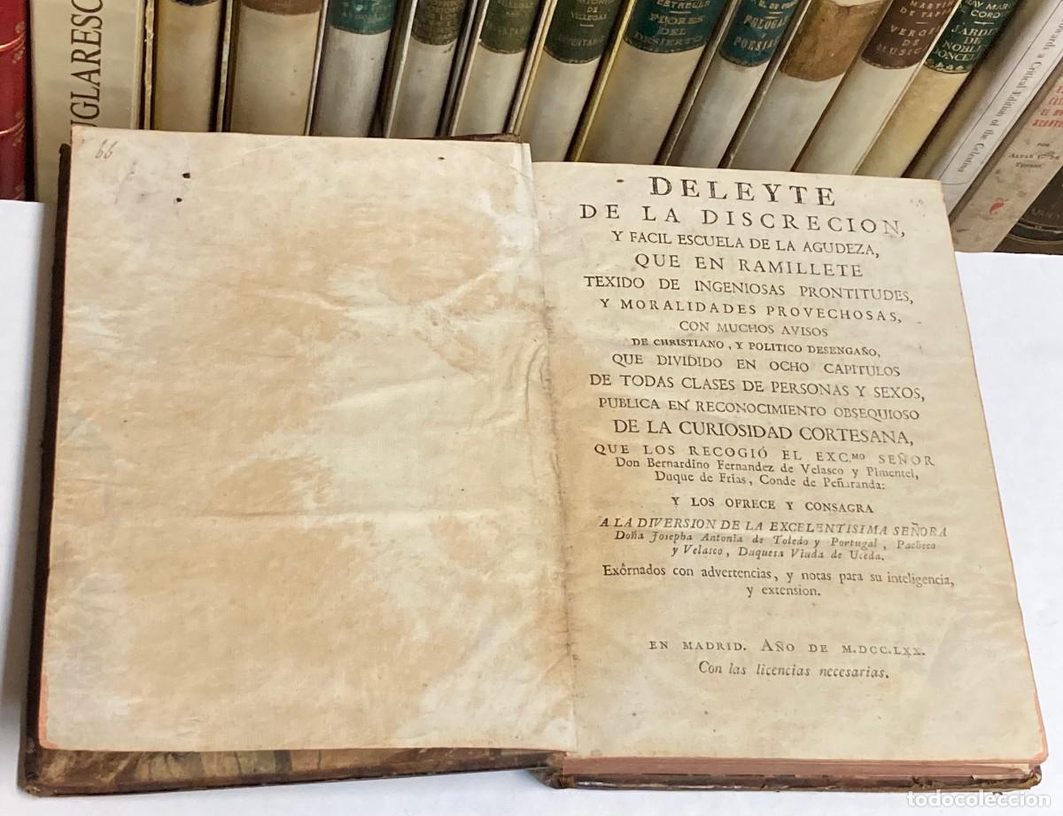 Old books: 1770 - DELEYTE E LA DISCRECCI&Oacute;N Y F&Aacute;CIL ESCUELA DE LA AGUDEZA POR BERNARDINO FERN&Aacute;NDEZ DE VELASCO