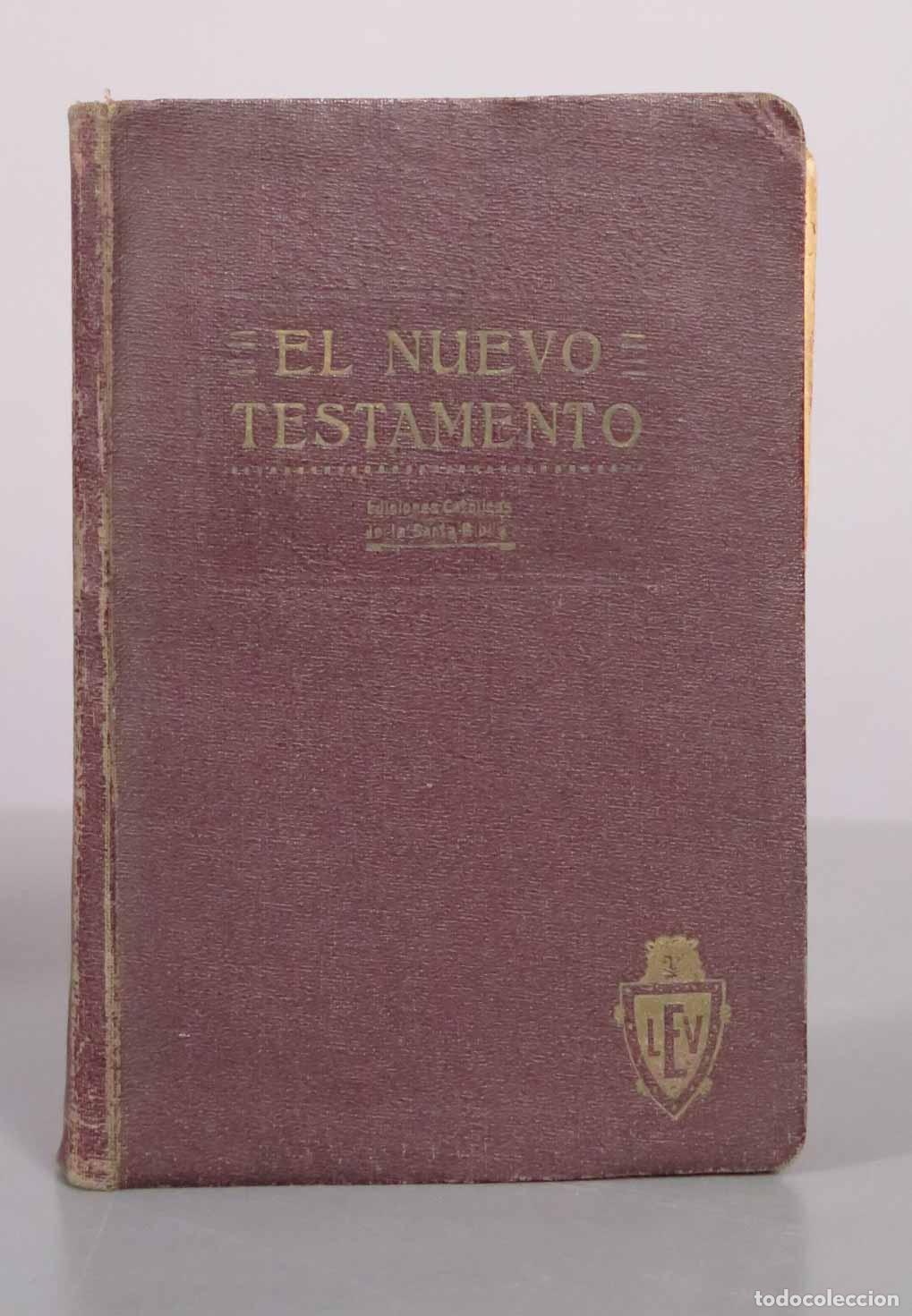 Libros antiguos: La Santa Biblia - El Nuevo Testamento - Torres Amat 1928