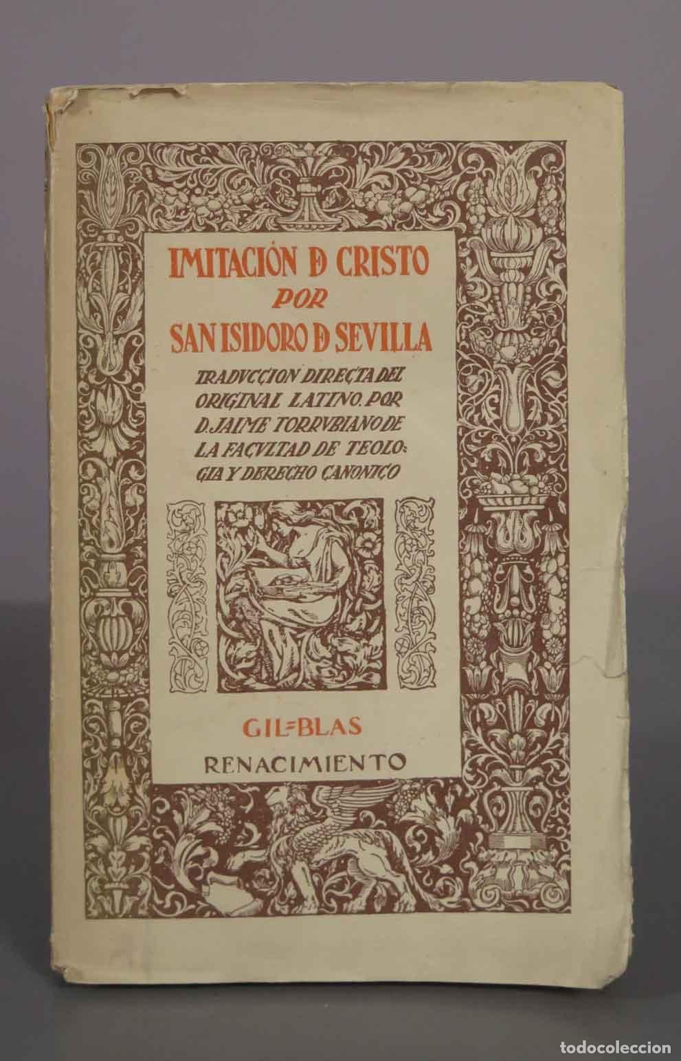 Libros antiguos: Imitaci&oacute;n de Cristo - San Isidoro de Sevilla - Jaime Torrubiano - Editorial Renacimiento