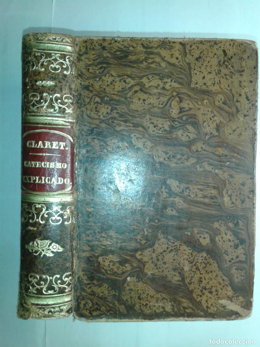 Libros antiguos: CATECISMO DE LA DOCTRINA CRISTIANA A LA CAPACIDAD DE LOS NI&Ntilde;OS 1883 ANTONIO MARIA CLARET