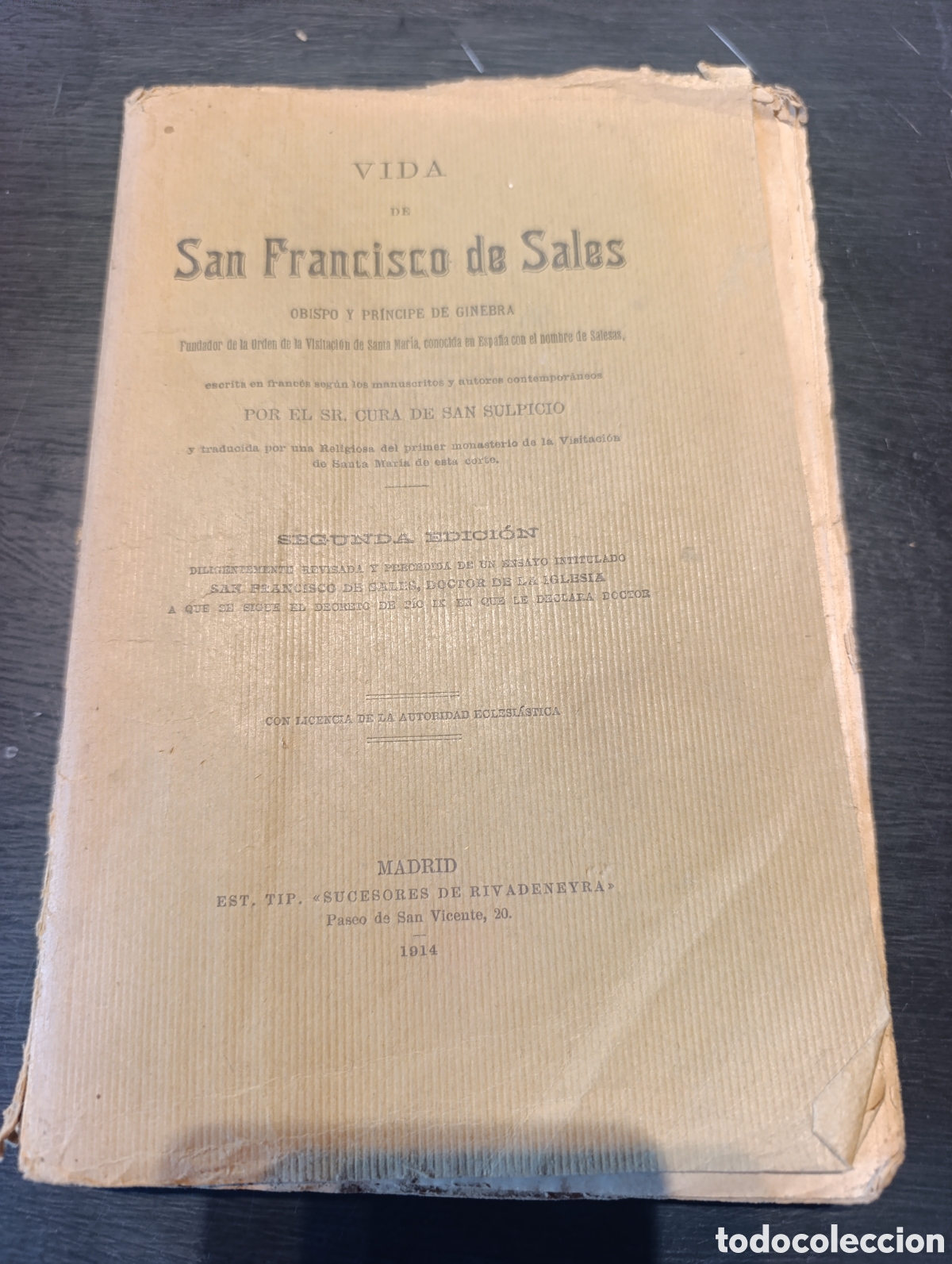 Libros antiguos: Vida de San Francisco de As&iacute;s. Cura del Santo Sulpicio. 2 ed Madrid 1914