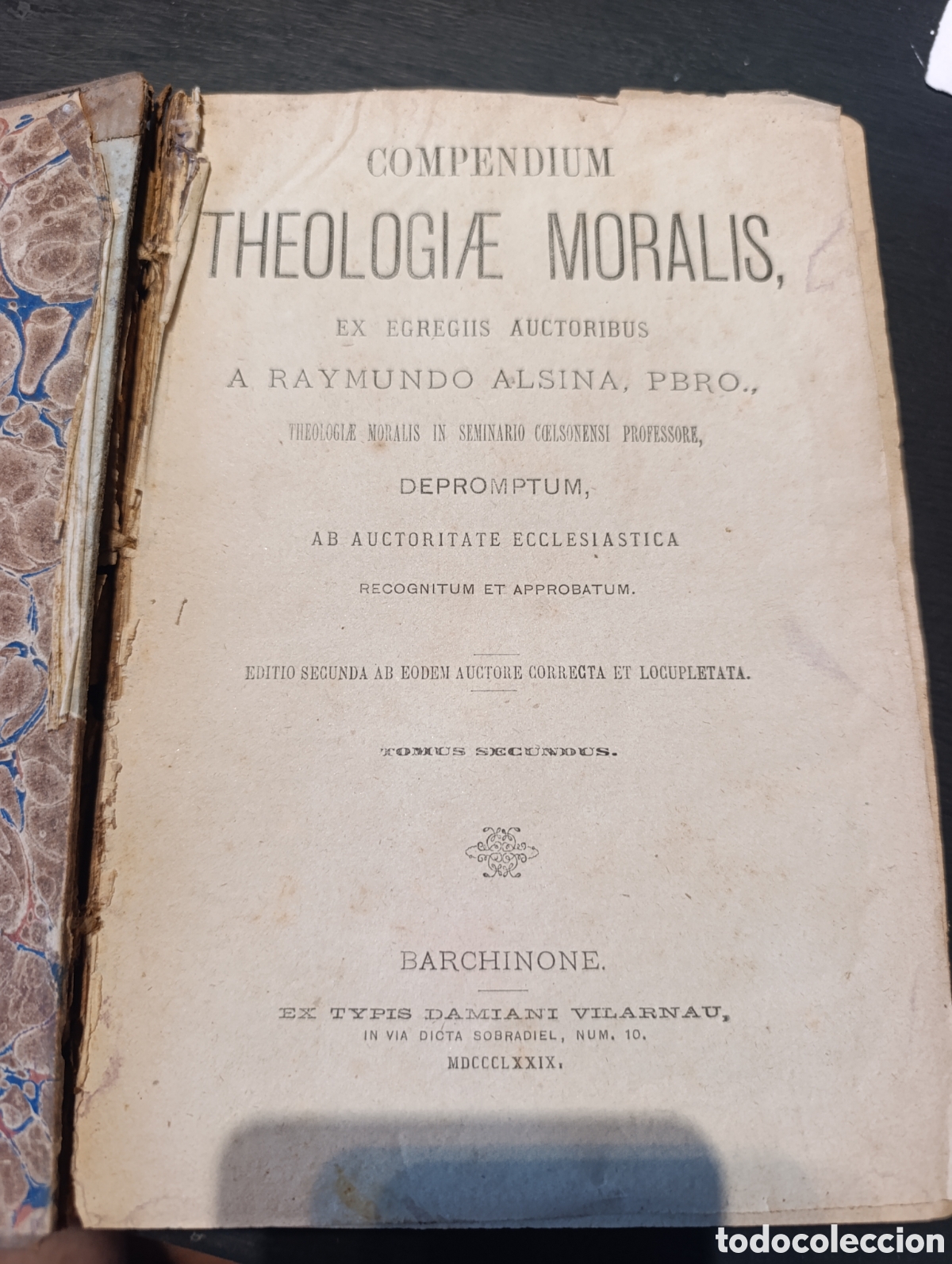 Libros antiguos: COMPENDIUM THEOLOGI&AElig; MORALIS, EX EGREGIIS AUCTORIBUS A RAYMUNDO ALSINA. Tomo 2. VER ESTADO
