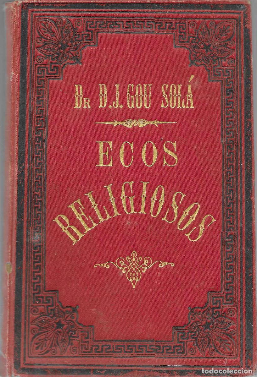 Libros antiguos: Religi&oacute;n. Ecos religiosos [edici&oacute;n de 1890]