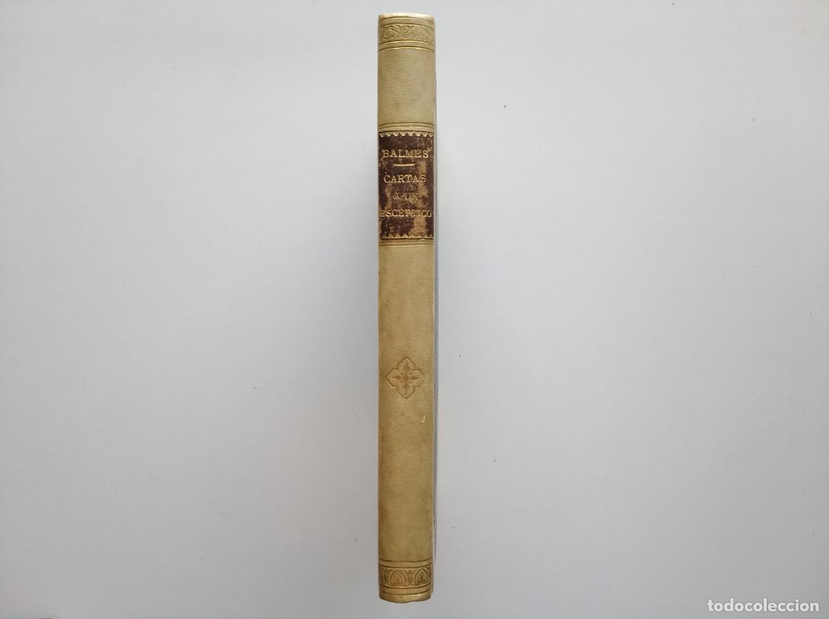 Antiquarische B&uuml;cher: LUJOSA EDICI&Oacute;N EN PERGAMINO DE CARTAS A UN ESCEPTICO EN MATERIA DE RELIGI&Oacute;N, DE JAIME BALMES. 1925.