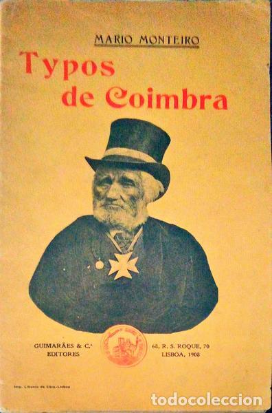 Libros antiguos: MONTEIRO. (M&aacute;rio) - TYPOS DE COIMBRA. - Foto 1