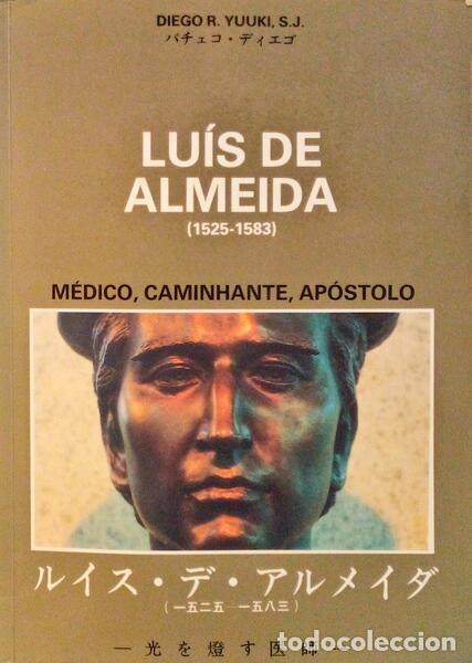 Libros antiguos: YUUKI. (Diego R.) - LU&Iacute;S DE ALMEIDA (1525-1583).