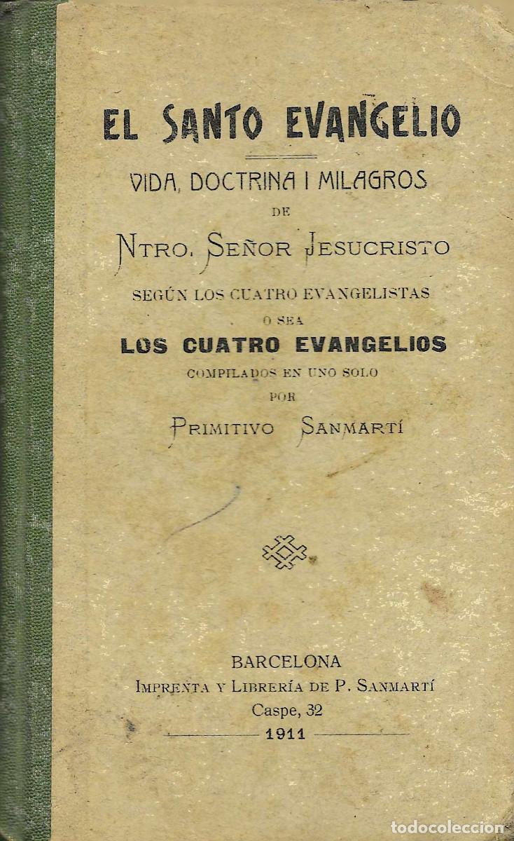 Libros antiguos: Religi&oacute;n. El Sant Evangeli de nostre Senyor Jesucrist i els Fets dels Ap&oacute;stols [Any 1924]